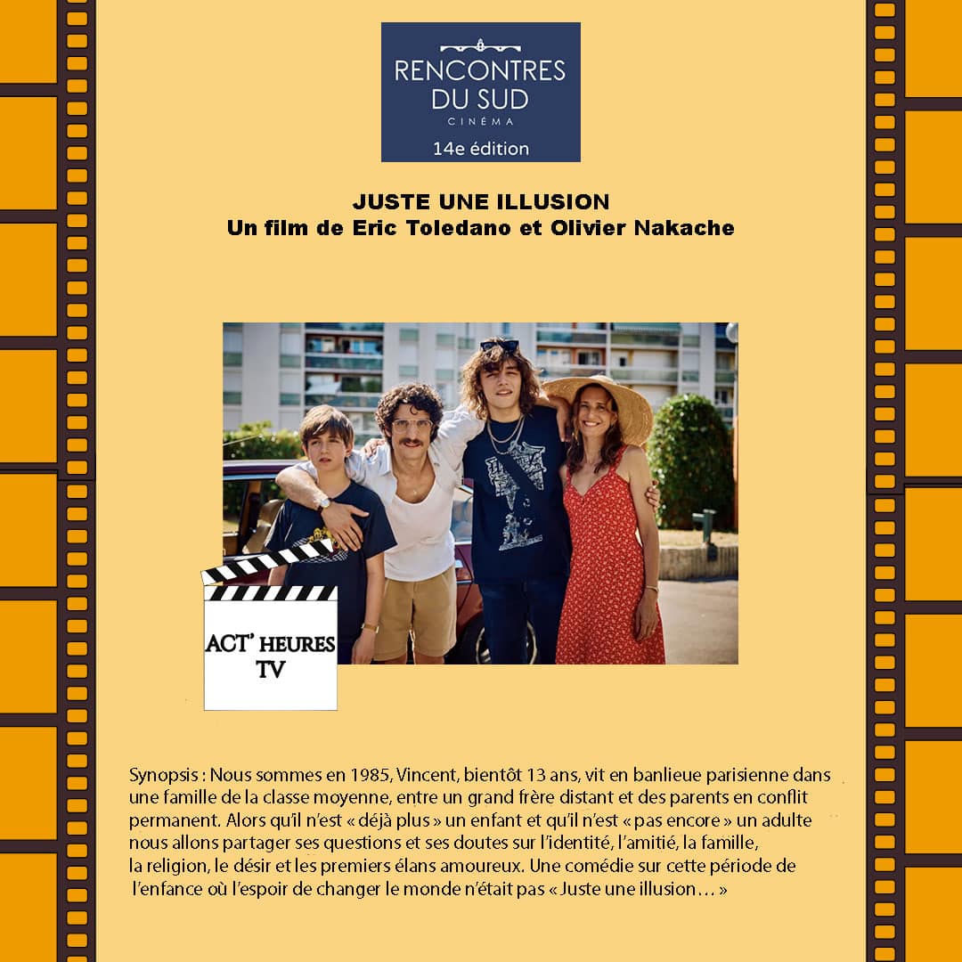 Film "Juste une illusion" de Eric Toledano, Olivier Nakache 
